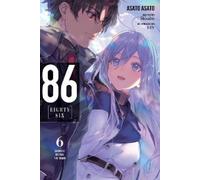 Asato Asato Roman Lempert Shira 86 Eighty-Six, Vol. 6 (light nov (Tascabile)