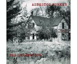 Asbestos Worker The Seperation (Vinyl LP)