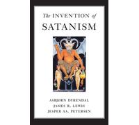 Asbjorn Dyrendal James R. Lewis Jesper Aa. The Invention of (Copertina rigida)