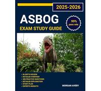 ASBOG Exam Study Guide 2025-2026: 4 Full-Length Practice Tests, Complete Content Review, and Proven Test-Taking Strategies