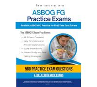ASBOG FG Practice Exams: 560 ASBOG Sample Questions, 4 Full-Length Tests, Clear Answer Explanations, and Proven Strategies to Pass the Fundamentals of Geology (FG) Exam