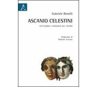 Ascanio Celestini. Istituzione e individuo nel teatro