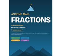 Ascend Math: Fractions: The Climb Book