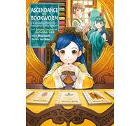 Miya Kazuki You S Ascendance of a Bookworm: Part 3 Volume 4 (Light N (Tascabile)