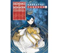 Ascendance of a Bookworm: Fanbook 6