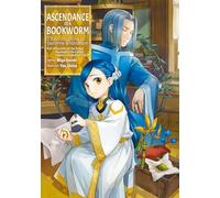 Ascendance of a Bookworm: I'll Do Anything to Become a Librarian: 8