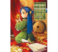 Ascendance of a Bookworm: I'll Do Anything to Become a Librarian! Apprentice Shrine Maiden (3): Part 2 Volume 3
