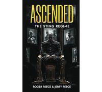 ASCENDED: THE STING REGIME