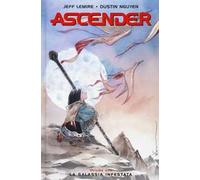 Ascender. Vol. 1: La galassia infestata