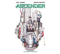 Ascender. Vol. 3: Il mago digitale