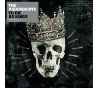 ASCENDICATE, THE - TO DIE AS KINGS