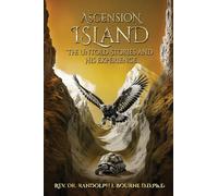 Ascension Island the Untold Stories and his Experience