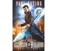 Ascension of Aquarius: The Zodiac Book 11