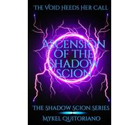Ascension of the Shadow Scion