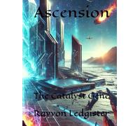 Ascension: The Catalyst Gene