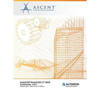 Ascent - Center for Technica AutoCAD/AutoCAD LT 2018 Fundamentals - (Tascabile)
