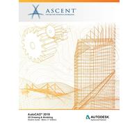 Ascent - Center for Technical K AutoCAD 2018 3D Drawing & Modeling (Tascabile)