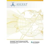 Ascent - Center for Technical Knowled Autodesk Vault Professional 20 (Tascabile)