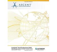 Ascent - Center for Technical Knowled Autodesk Vault Professional 20 (Tascabile)