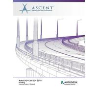 Ascent - Center for Technical Knowledg AutoCAD Civil 3D 2018 Gradin (Tascabile)