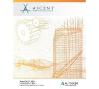 Ascent - Center for Technical Knowledge AutoCAD 2021 (Tascabile)