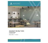 Ascent - Center for Technical Knowledge Autodesk 3ds Max 2024 (Tascabile)