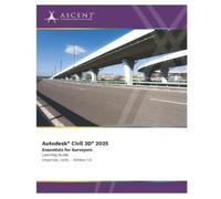 ASCENT - Center for Technical Knowledge Autodesk Civil 3D 2025 (Tascabile)