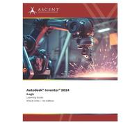 Ascent - Center for Technical Knowledge Autodesk Inventor 2024 (Tascabile)