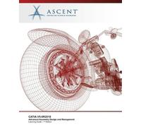Ascent - Center for Technical Knowledge Catia V5-6r2018 (Tascabile)
