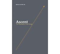 Ascent: The Philosophy of Vital Energy