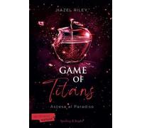 Ascesa al Paradiso. Game of Titans