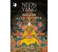 Ascesa alla divinità. Il Tensorato (Vol. 4)
