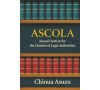 ASCOLA: Asuzu’s System for the Citation of Legal Authorities