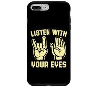 Ascolta con i tuoi occhi Lingua dei segni Custodia per iPhone 7 Plus/8 Plus