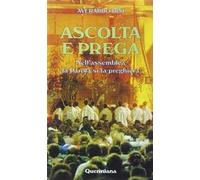 Ascolta e prega. Nell'assemblea la parola si fa preghiera