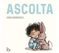 Ascolta. Ediz. a colori