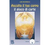 Ascolta il tuo corpo. 75 carte