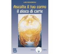 Ascolta il tuo corpo. 75 carte