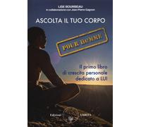 Ascolta il tuo corpo. Pour homme