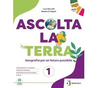 Ascolta la terra. Con Atlante. Per la Scuola media. Con espansione online (Vol. 3)
