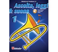 Ascolta, leggi & suona 1 | Trombone di Jaap Kastelein | Metodo per trombone BC con audio online per principianti, esercizi progressivi, lettura musicale e tecnica di base con accompagnamento