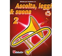 Ascolta, Leggi & Suona 2 - Metodo per trombone BC con CD di Jaap Kastelein e Jilt Jansma | Esercizi, lettura musicale, giochi e quiz con accompagnamento | Edizione italiana, De Haske