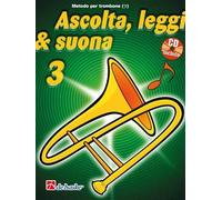 Ascolta, Leggi & Suona 3 Metodo per trombone BC + CD