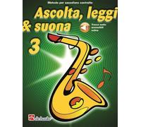 Ascolta, leggi & suona 3 sassofono contralto + Audio-online - Jaap Kastelein