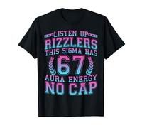 Ascolta Rizzlers Questo Sigma ha 67 Aura Energy Six Seven Maglietta