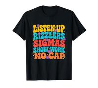 Ascolta Rizzlers Sigma Show Work No cap Gen Z Alpha Slang Maglietta