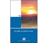 Ascolta, scende la sera