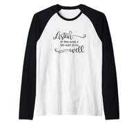 Ascolta Un Buon Consiglio Live Well Christian Quote Maglia con Maniche Raglan