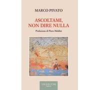Ascoltami, non dire nulla