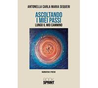 Ascoltando i miei passi